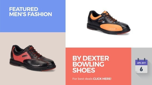 'By Dexter Bowling Shoes Featured Men\'s Fashion'