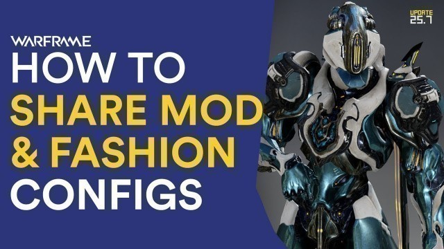 'How to Share Modded Builds, Fashion & Zaws/Kitguns - Look & Mod Link (Warframe)'