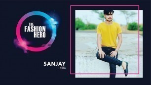 'Sanjay Singh Kaswan, possible contestant for The Fashion Hero TV Series Season 3'