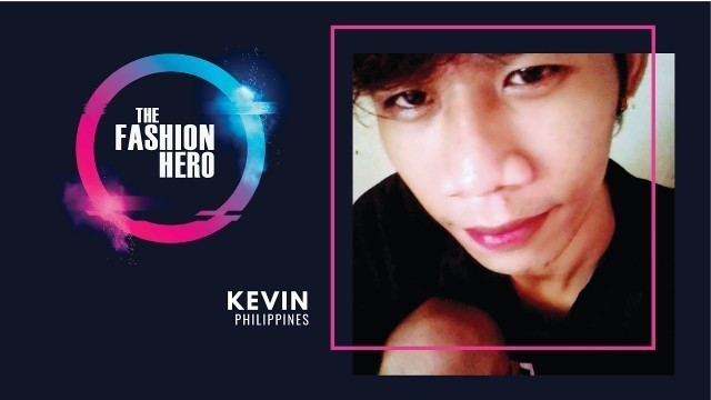 'Kevin Andresa, possible contestant for The Fashion Hero TV Series Season 3'