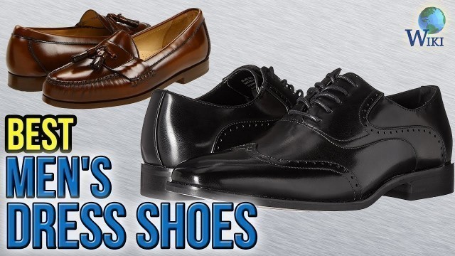 '10 Best Men\'s Dress Shoes 2017'