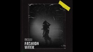 'BESSI (베시) - FASHION WEEK /  SINGLE ALBUM (Official Music)'