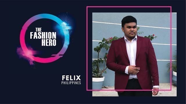 'Felix Caronan, possible contestant for The Fashion Hero TV Series Season 3'