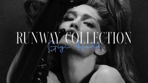 'Supermodel Gigi Hadid | Runway Collection (2015-2021)'