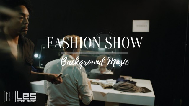 'Fashion Show/ Electronic Hip Hop Lofi Background Music (Royalty Free)'