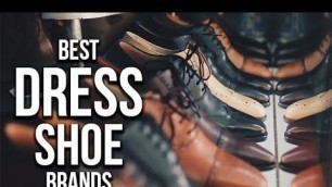 'Top 5 Best Dress Shoe Brands for Men in 2017'