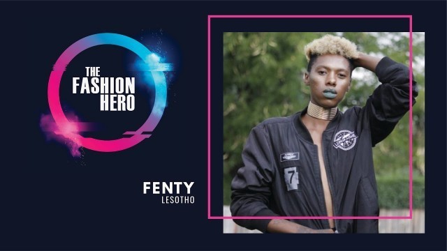 'Fenty Machatsi, possible contestant for The Fashion Hero TV Series'