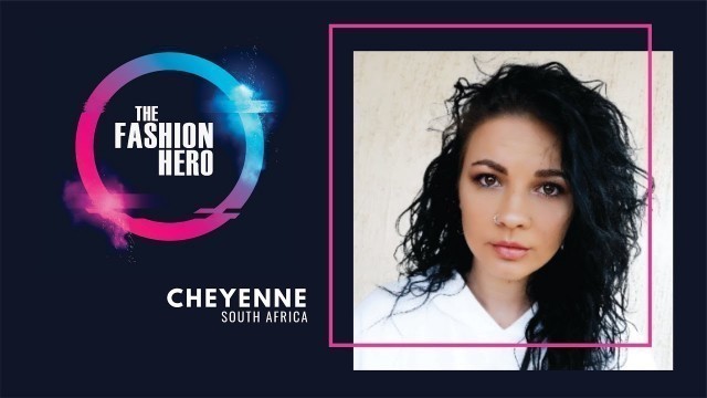 'Cheyenne Grobler, Possible Contestant For The Fashion Hero TV  Series Season 3'