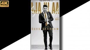 'Aaja Ni Aaja|Guru Randhawa New Status Full Screen 4K| Guru Randhawa Status 4K| New Punjabi Status 4K'