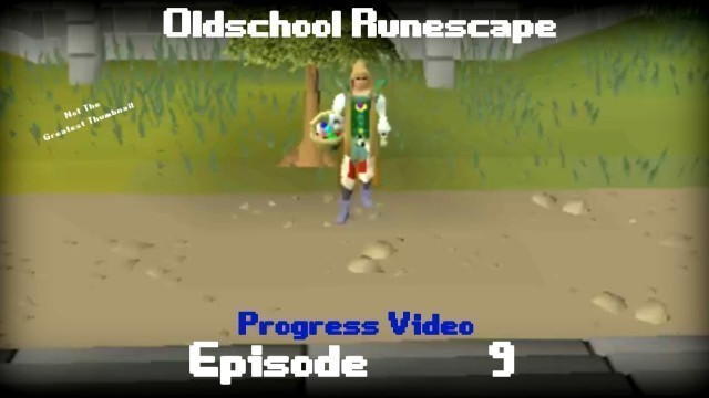 'Runescape Progress - Episode 9 - FashionScape'