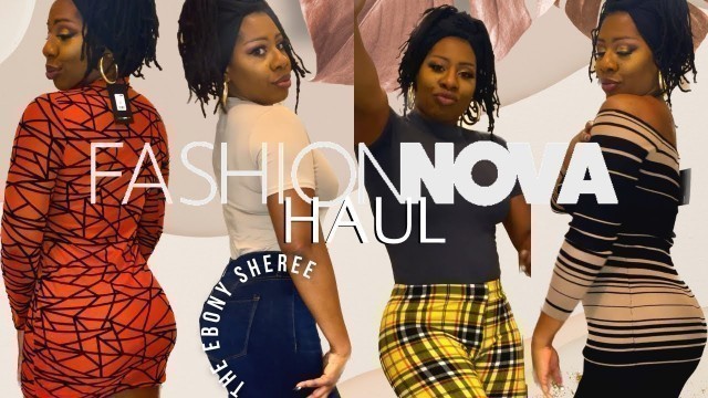 'FASHION NOVA HAUL || THE EBONY SHEREE'