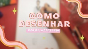 'Como desenhar figura de moda masculina | How to draw male fashion figure'