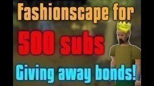 'Fashionscape Competition for 500 subs! Giving away bonds  + more!'