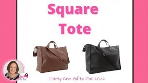 'Square Tote | Thirty-One Gifts Fall 2022 | Independent Director, Amy Pinkston'