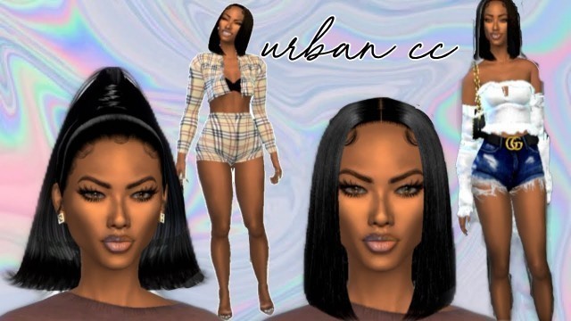 'SIMS 4 CUTE HAIRSTYLES, FENDI, FASHION NOVA AND MORE! | SIMS URBAN CC HAUL'