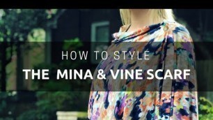 'Quick Crafts with Brittany: How to Style the Mina & Vine Scarf!'