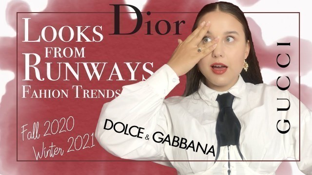 'Fall 2020 Winter 2021 Fashion Trends. Recreating runway looks from Dior, Dolce & Gabbana, and Gucci'