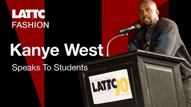 'LATTC -- Kanye West Speaks To Fashion Students'