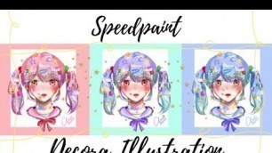 '[Speedpaint] Anime Style Decora Illustration 데코라 일러스트'