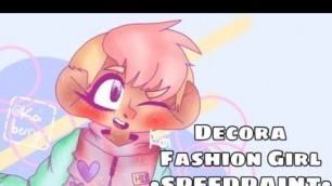 'Decora Fashion Girl | Speedpaint'