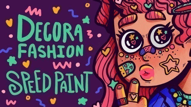 'Speedpaint || Decora Fashion 