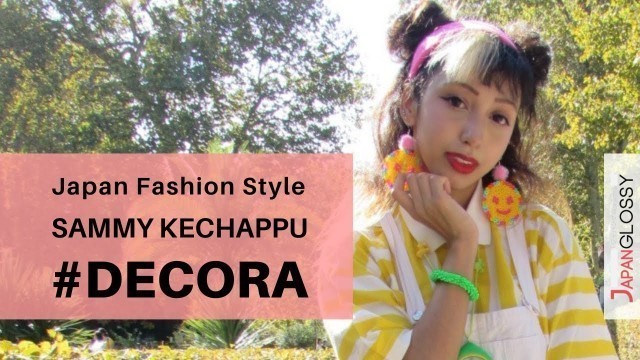 'Japan Fashion Style : Sammy Kechappu #Decora'