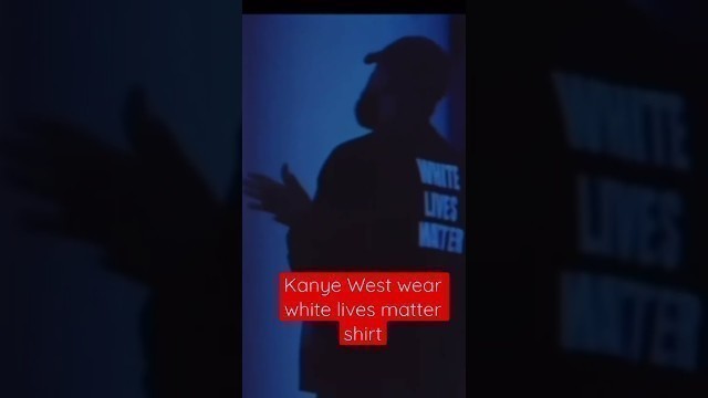 'Kanye West wear white lives matter shirt to his fashion show #kanyewest #hiphopnews #viral #short'