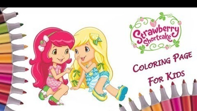 'Strawberry Shortcake and Lemon Meringue Coloring Pages | Video Compilation - 4 episodes 28 min!!!'