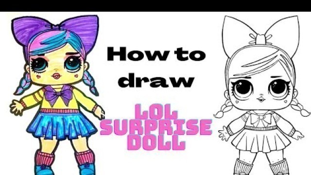 'How To Draw LOL Surprise Doll | Disney Princesses Coloring Pages | Dolls Drawing'