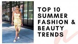 'Top 10 Summer Fashion & Beauty Trends 2020 | MONROE STEELE'