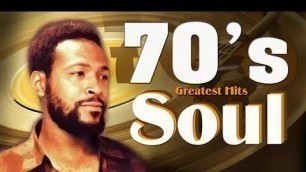 'Best Songs of 70\'s soul Music ~ Greatest Hits of Seventies Soul Fashion  Marvin Gaye, Sam Cooke'