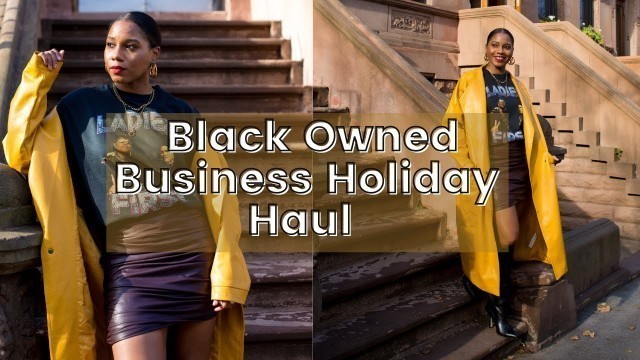 'Black Owned Business Black Friday Fashion Haul 2020 | VLOG | MONROE STEELE'