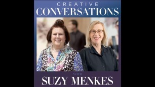 'SUZY MENKES PODCAST S2, Ep1 VALERIE STEELE, CREATIVE CONVERSATIONS'