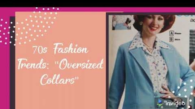 '70\'s Fashion Trends: Oversized Collars (Ep.3)'