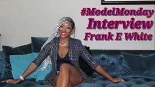 'Model Monday Interview with Frank E White - Talks 70s fashion, her own style, and model aesthetic'