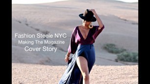 'Making Fashion Steele NYC Magazine Cover Story'