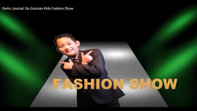 'Swim Journal #399: 2020 De Guzman Kids Fashion Show'