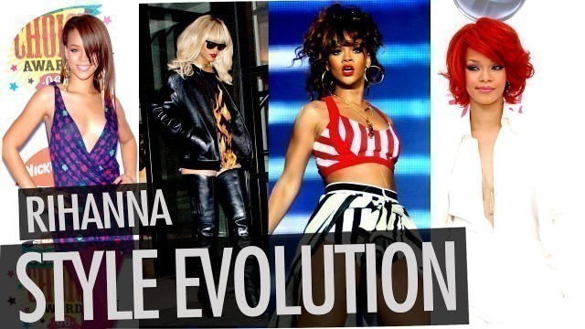 'RIHANNA Style 2005 - 2016 | AMissMelle | #flipfashion'