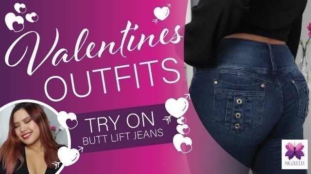 'Colombian Butt Lift Jeans Try on  | Valentines Day Lookbook'