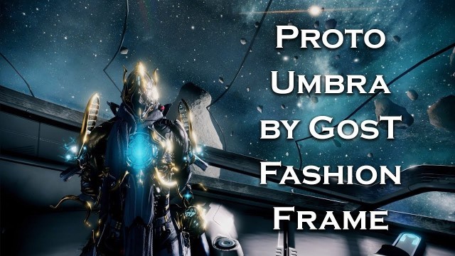 'Warframe: Proto Umbra by GosT | Community Designs | Fashion Frame'
