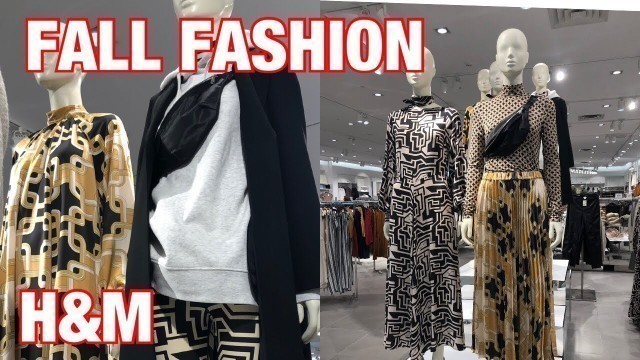 'H&M IN SEPTEMBER FALL / AUTUMN FASHION COLLECTION 2019'