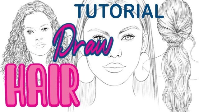 'Fashion Illustration How to draw HAIR'