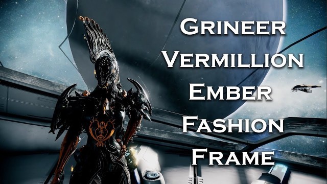 'Warframe: Grineer Vermillion Ember (Fashion Frame)'