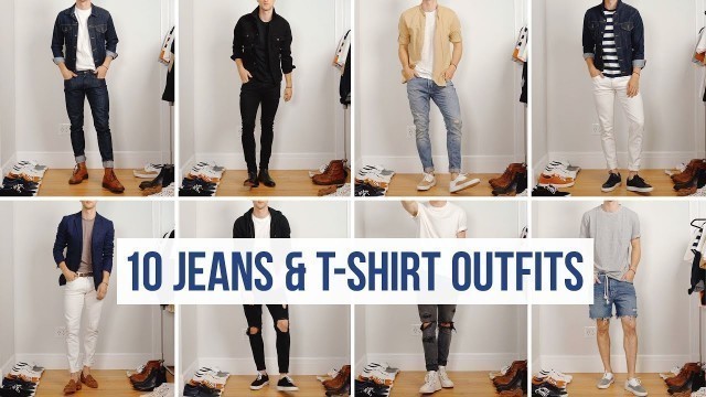 '10 Easy Ways to Style Jeans with T-Shirts | Men’s Fashion | Casual Outfit Ideas'