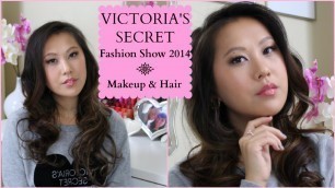 'Victoria\'s Secret Fashion Show 2014 ♥ Makeup & Hair Tutorial'