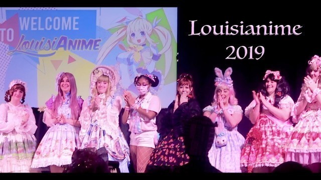 'Louisianime 2019 //Cosplay Contest, Lolita Fashion Show, Art, Panels ...Plus Ultra!'