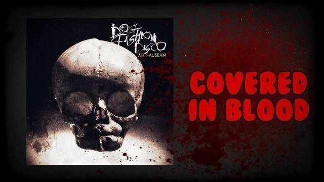 'Dog Fashion Disco — \"Covered in Blood\" (OFFICIAL LYRIC VIDEO)'