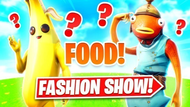 'My final Fortnite Fashion Show! BEST *FOOD* Skin Wins! (Really funny)'