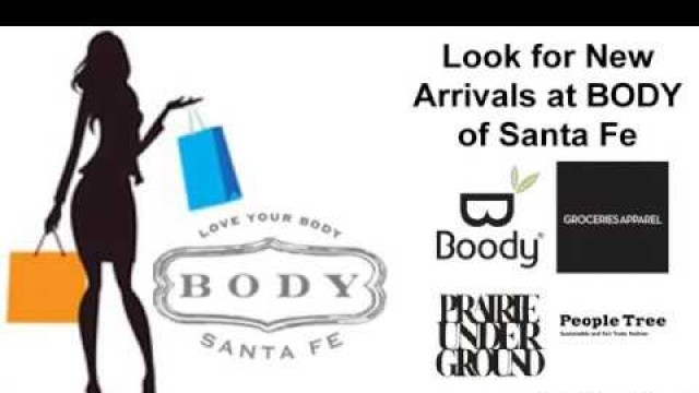 'New Arrivals BODY of Santa Fe'