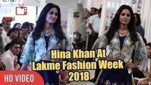 'Bigg Boss 11 Hina Khan At Lakme Fashion Week 2018 | Hina Khan Ramp Walk | LFW 2018'